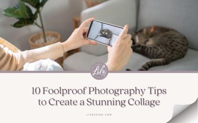 10 Foolproof Photography Tips to Create a Stunning Collage