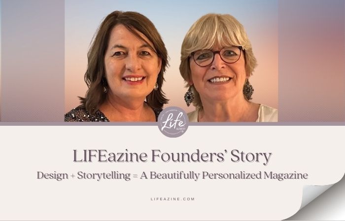 LIFEazine Founders’ Story