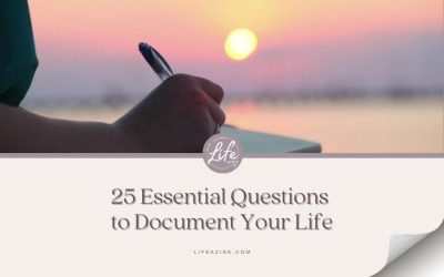 25 Essential Questions to Document Your Life